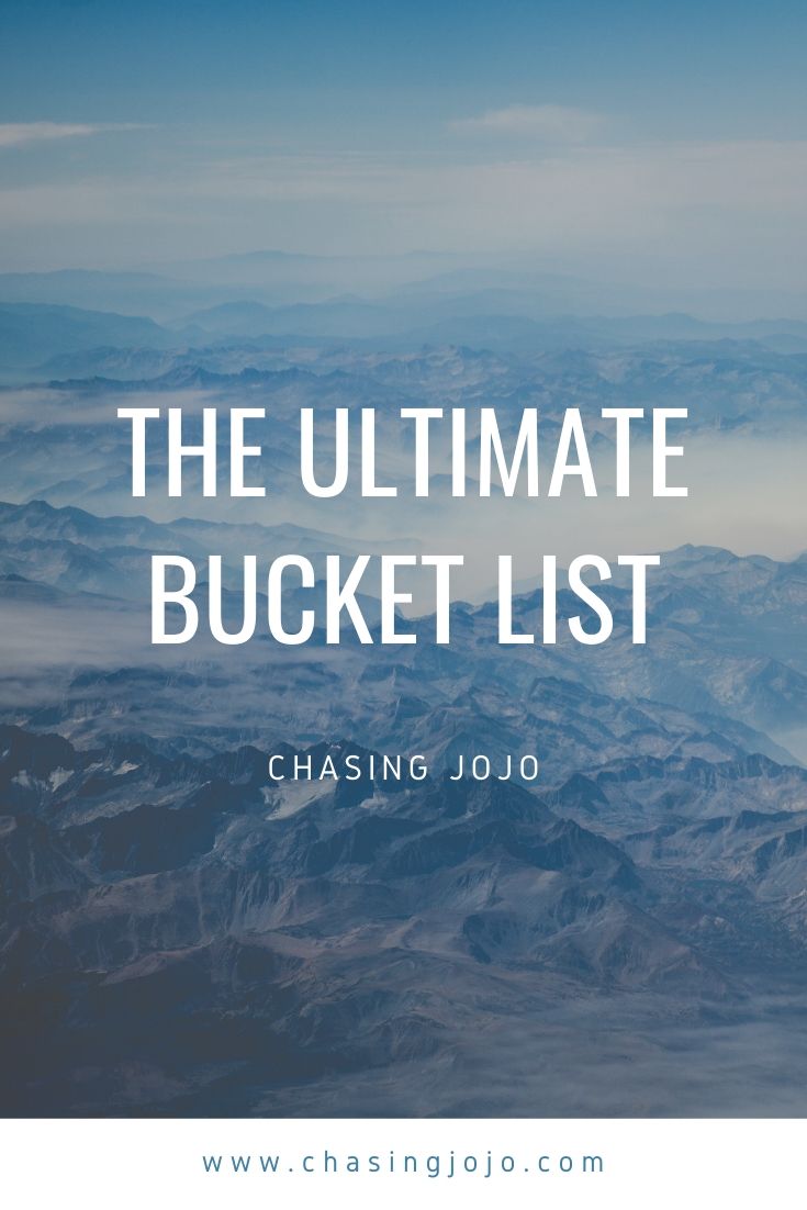 The Ultimate Bucket List – Chasing Jojo